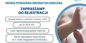 Ruszyła Poradnia w Neonatologiczna w śremskim szpitalu.